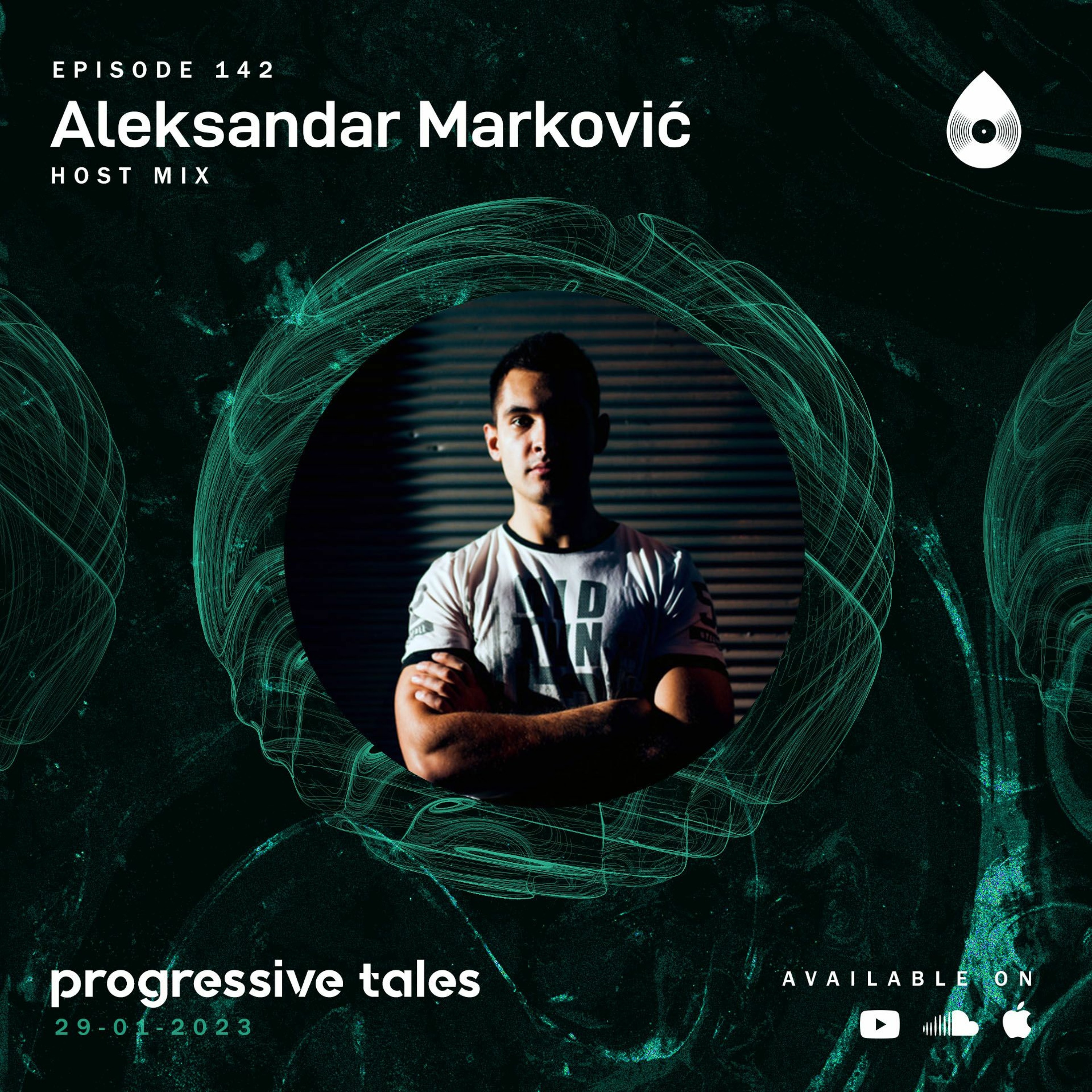 142 Host Mix I Progressive Tales with Aleksandar Marković episode artwork