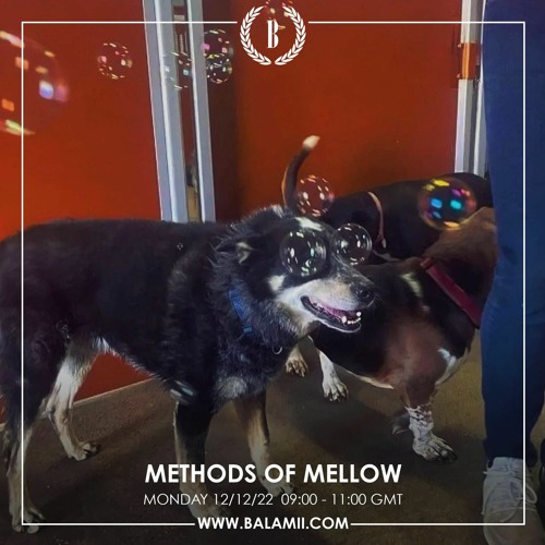 Methods of Mellow - December 2022