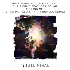 Erick Morillo, Junolarc and Chris Child feat. Ora Solar - Pulling Me (Erick Morillo & Harry Romero Remix)
