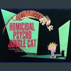 (<E.B.O.O.K.$) ❤ Homicidal Psycho Jungle Cat: A Calvin and Hobbes Collection (Volume 13) [PDF,EPuB