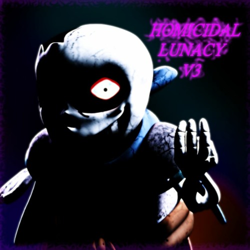 Homicidal Lunacy (Cover/Take) V3