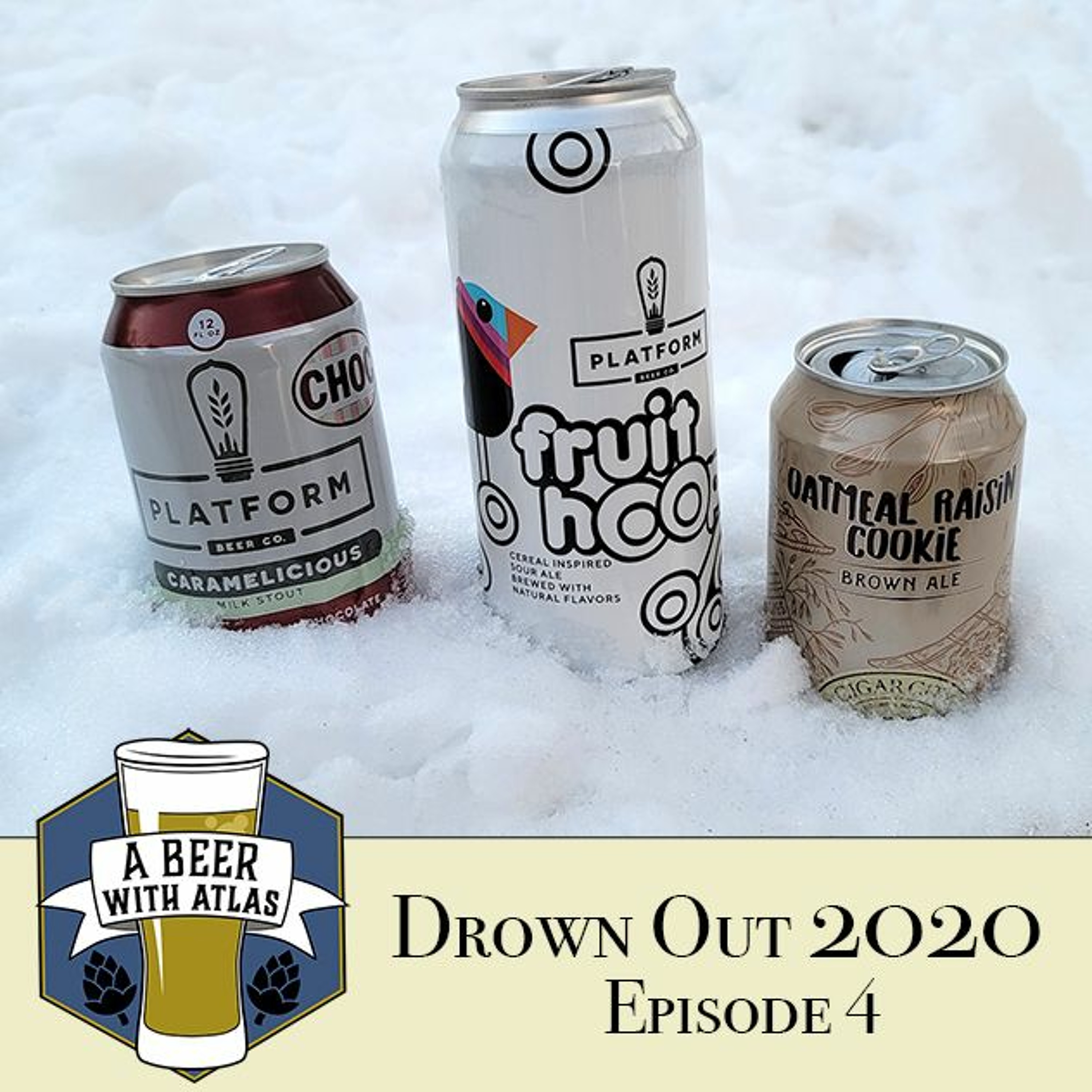 Drown Out 2020 - Ep 4 - Beer With Atlas 126 - the original travel nurse craft beer podcast