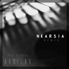 Paul McRough - Abmilak (Nkarsia Remix) FREE DOWNLOAD