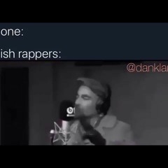 British Rappers Be Like