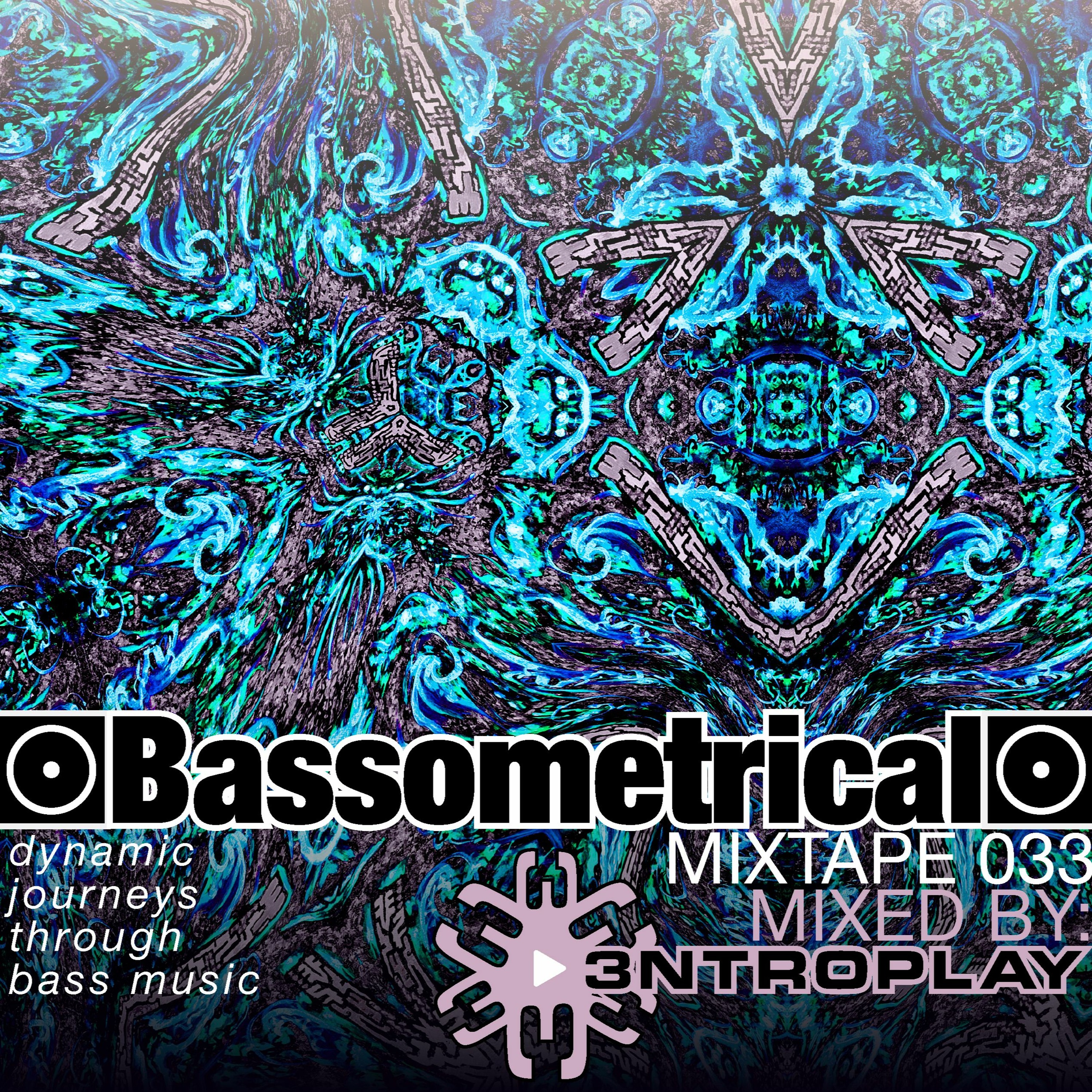 Bassometrical Mixtapes