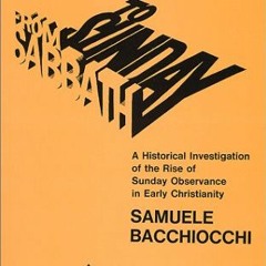 View EBOOK 📬 From Sabbath to Sunday : A Historical Investigation of the Rise of Sund