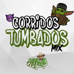 CorridosTUMBADOS Mix 2021 Dj Alfredo
