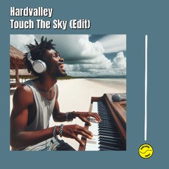 Tough the Sky (Edit)