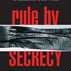 FREE PDF 📧 Rule by Secrecy: The Hidden History That Connects the Trilateral Commissi