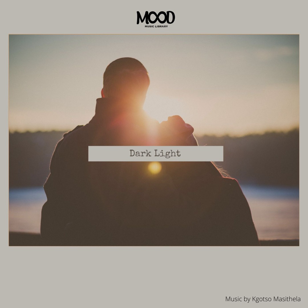Stream MOOD | Listen to Dark Light playlist online for free on SoundCloud