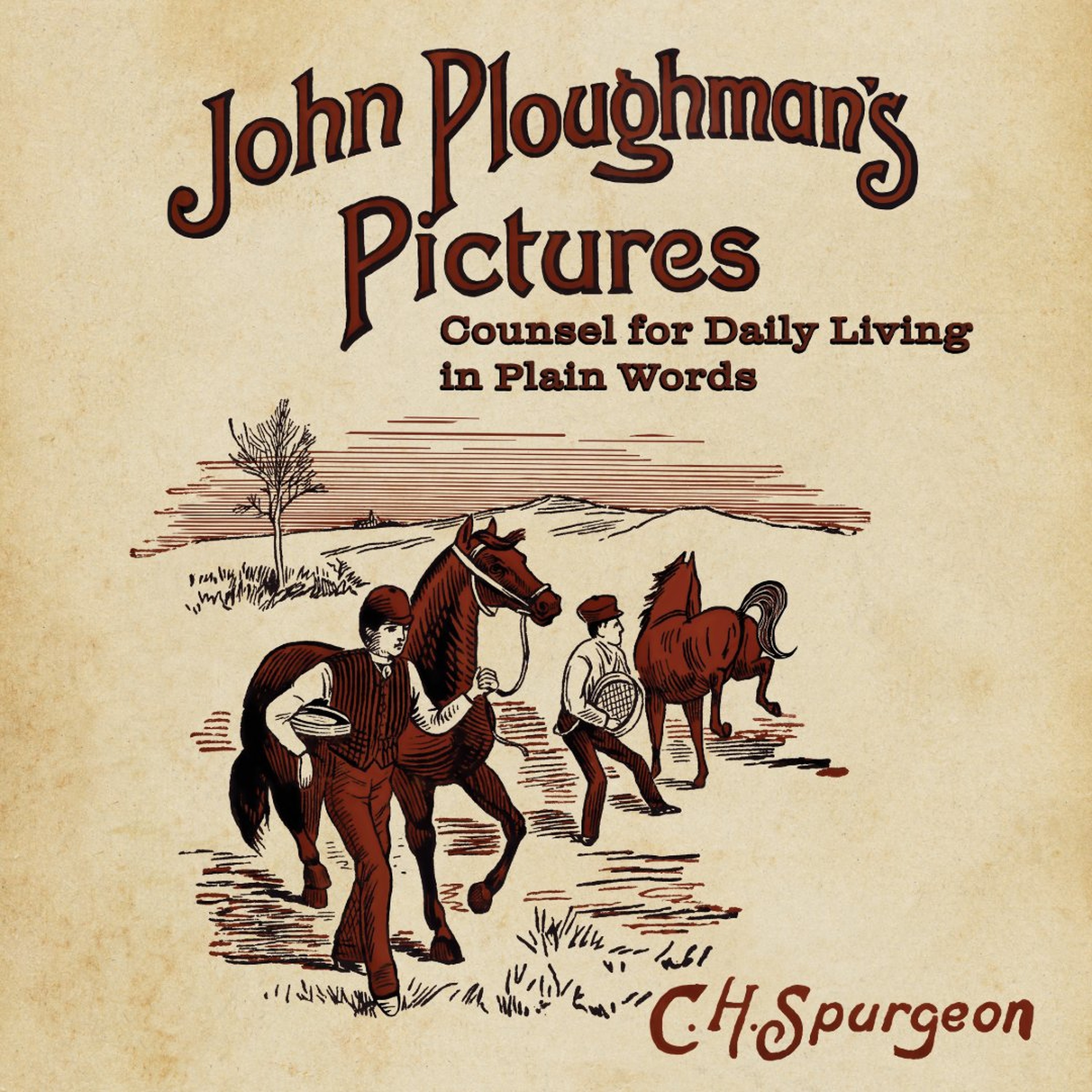 Never Stop the Plough to Catch a Mouse (Ch. 12) - John Ploughman’s Pictures episode artwork