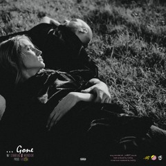 ... Gone (w/ Starblaq & MonDior) [Prod. lis.ii october]