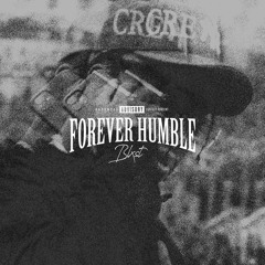 Forever Humble