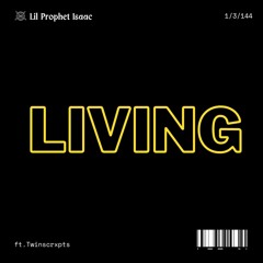 Living Ft. Twinscrxpts