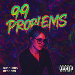 99 Problems