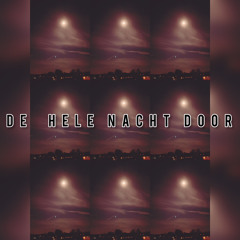 Connor - De Hele Nacht Door