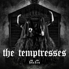 The Temptresses