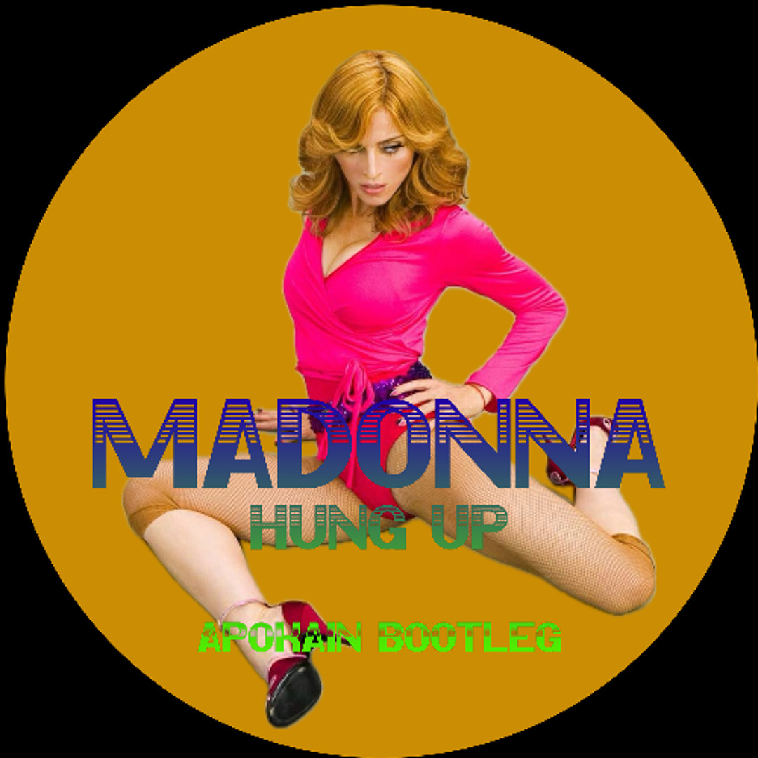 Stream Madonna - Hung Up (Apokain Bootleg) I FREE DL by Apokain