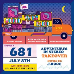 Ep. 681 - Adventures in Radio Takeover w/ J.Rocc - July 8, 2022