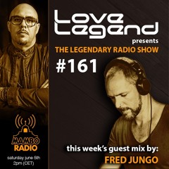 The Legendary Radio Show (06-06-2021) - Guest Fred Jungo