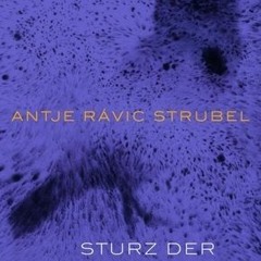 Get *[PDF] Books Sturz der Tage in die Nacht BY Antje Rávic Strubel