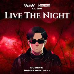 Live The Night - DJ Ocyn (BKB Edit) | Breakbeat Edition