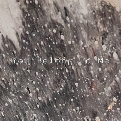 You Belong To Me (Bob Dylan)