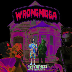 Wrong Nigga ft Ot7Quanny