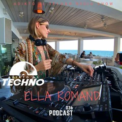 PODCAST #036 - ELLA ROMAND (Miami) July 2020