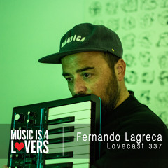 Lovecast 337 - Fernando Lagreca [MI4L.com]