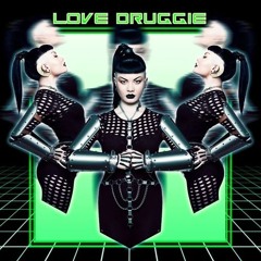 Love Druggie (Daniel McMonnies Edit)
