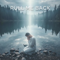 Pull Me Back