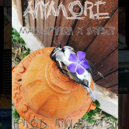 Anymore- Maniception x Gatsby (prod. Ryini Beats)