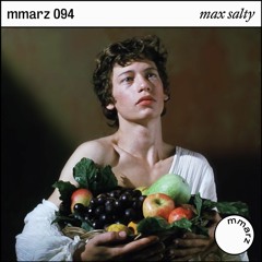 mmarz 094 | max salty: chiaroscuro