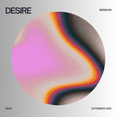 Benson (IT) - Desire (Extended Mix)