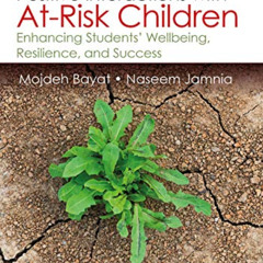 READ EPUB 💌 Positive Interactions with At-Risk Children: Enhancing Students’ Wellbei