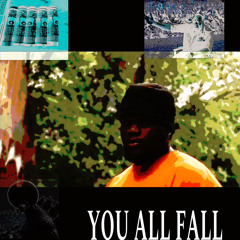 YOU ALL FALL