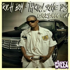 Rich Boy - Throw Some Ds (WonkyWilla Edit)