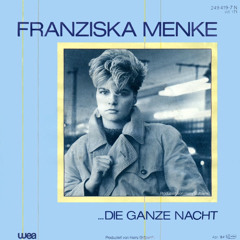 Franziska Menke - Du Sagst - Ich Sag'