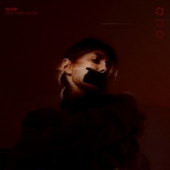 KLAW - Alive (feat. Glass Grave)