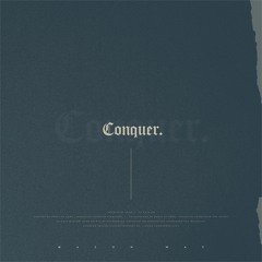 Conquer