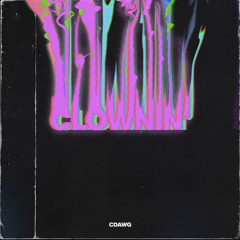 Clownin'