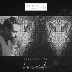 Patterns Audio Episode 128 -Bouzidi