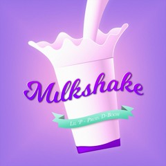 Lil'P - Milkshake Freestyle (Prod. D-BooH)