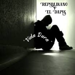 REPUBLIKANO Y EL DAPES - vida dura..mp3