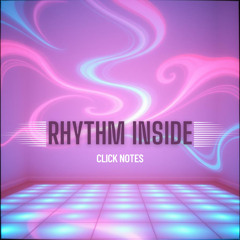 Rhythm Inside