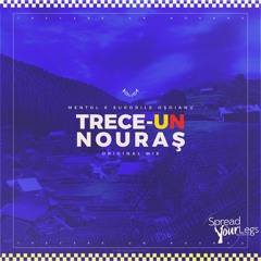 Mentol x Surorile Osoianu - Trece-Un Nouras