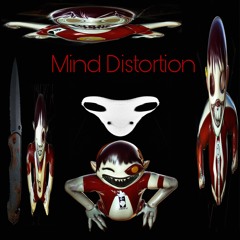 Mind Distorton
