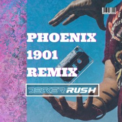 1901 - Phoenix (Decker Rush Remix)