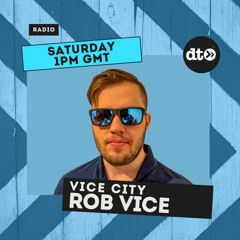 Vice City SE01 with Rob Vice